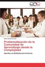 Problematizacion de la Comunidad de Aprendizaje desde la Complejidad