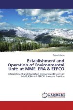 Establishment and Operation of Environmental Units at MME, ERA & EEPCO