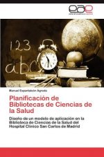 Planificacion de Bibliotecas de Ciencias de la Salud