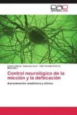 Control neurológico de la micción y la defecación