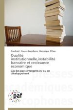 Qualite Institutionnelle, Instabilite Bancaire Et Croissance Economique