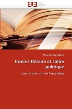 Ironie Litt raire Et Satire Politique