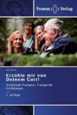 Erzahle mir von Deinem Gott!