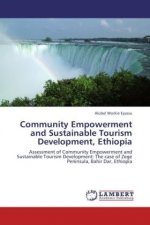 Community Empowerment and Sustainable Tourism Development, Ethiopia