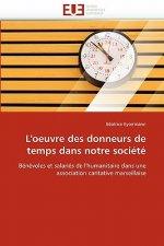 L'Oeuvre Des Donneurs de Temps Dans Notre Soci t