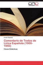 Comentario de Textos de Lirica Espanola (1900-1950)