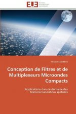 Conception de Filtres Et de Multiplexeurs Microondes Compacts