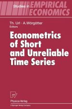 Econometrics of Short and Unreliable Time Series