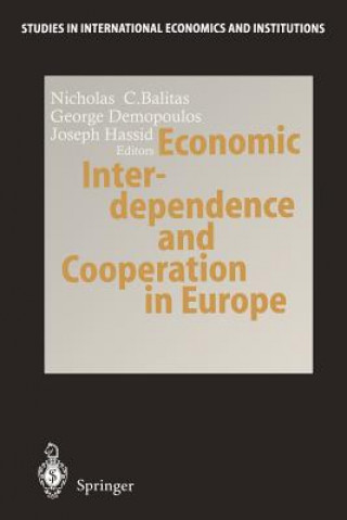 Economic Interdependence and Cooperation in Europe
