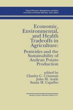 Economic, Environmental, and Health Tradeoffs in Agriculture: Pesticides and the Sustainability of Andean Potato Production