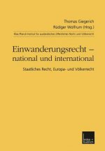 Einwanderungsrecht -- National Und International