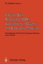 Electron Spin Resonance (ESR) Applications in Organic and Bioorganic Materials