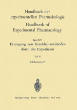 Erzeugung von Krankheitszuständen durch das Experiment. Tl.2