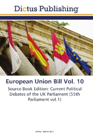 European Union Bill Vol. 10