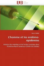 L''homme Et Les End mo- pid mies