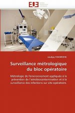Surveillance M trologique Du Bloc Op ratoire