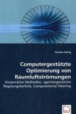 Computergestützte Optimierung von Raumluftströmungen