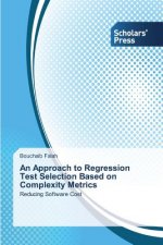 Approach to Regression Test Selection Based on Complexity Metrics