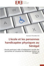 L'ecole et les personnes handicapees physiques au senegal