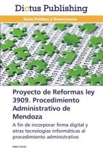 Proyecto de Reformas Ley 3909. Procedimiento Administrativo de Mendoza