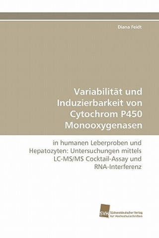 Variabilitat Und Induzierbarkeit Von Cytochrom P450 Monooxygenasen