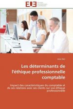 Les determinants de l'ethique professionnelle comptable