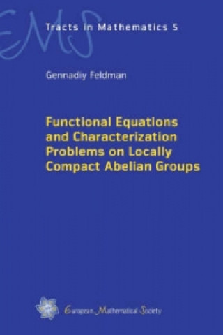 Functional Equations and Characterization Problems on Locally Compact Abelian Groups