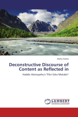 Deconstructive Discourse of Content as Reflected in