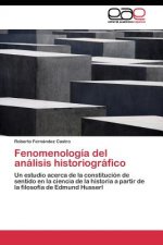 Fenomenologia del analisis historiografico