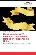 Reconocimiento 2D mediante Deteccion de Bordes en Imagenes en Color