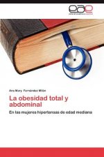 Obesidad Total y Abdominal