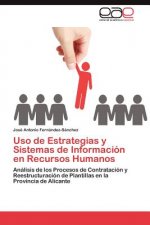 Uso de Estrategias y Sistemas de Informacion en Recursos Humanos