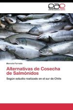 Alternativas de Cosecha de Salmonidos