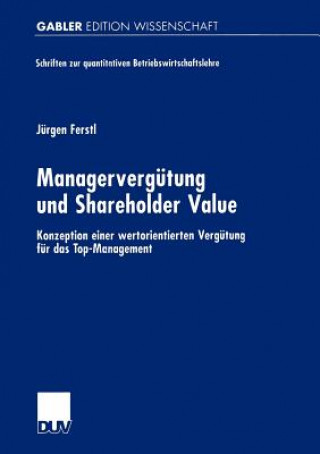 Managervergutung und Shareholder Value