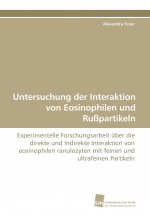 Untersuchung der Interaktion von Eosinophilen und Rußpartikeln