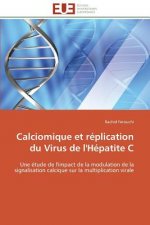 Calciomique Et R plication Du Virus de l'H patite C