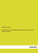 Geschichte der neueren Philosophie von Bacon von Verulam bis Benedict Spinoza