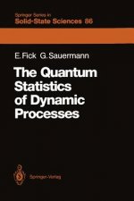 Quantum Statistics of Dynamic Processes