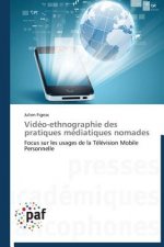 Video-Ethnographie Des Pratiques Mediatiques Nomades
