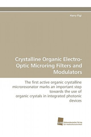 Crystalline Organic Electro-Optic Microring Filters and Modulators