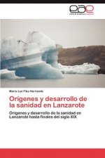 Origenes y desarrollo de la sanidad en Lanzarote
