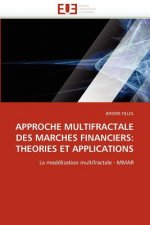 Approche Multifractale Des Marches Financiers