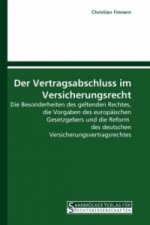 Der Vertragsabschluss im Versicherungsrecht