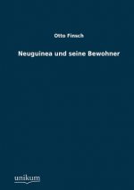 Neuguinea Und Seine Bewohner