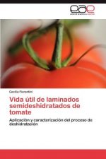 Vida util de laminados semideshidratados de tomate