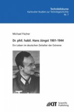 Dr. phil. habil. Hans Jungst 1901-1944