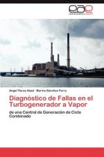 Diagnostico de Fallas En El Turbogenerador a Vapor