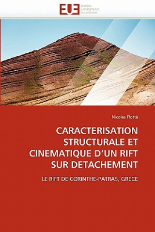 Caracterisation Structurale Et Cinematique d''un Rift Sur Detachement