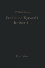 Statik und Dynamik der Schalen