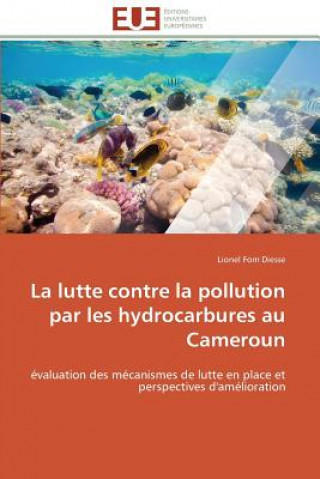Lutte Contre La Pollution Par Les Hydrocarbures Au Cameroun